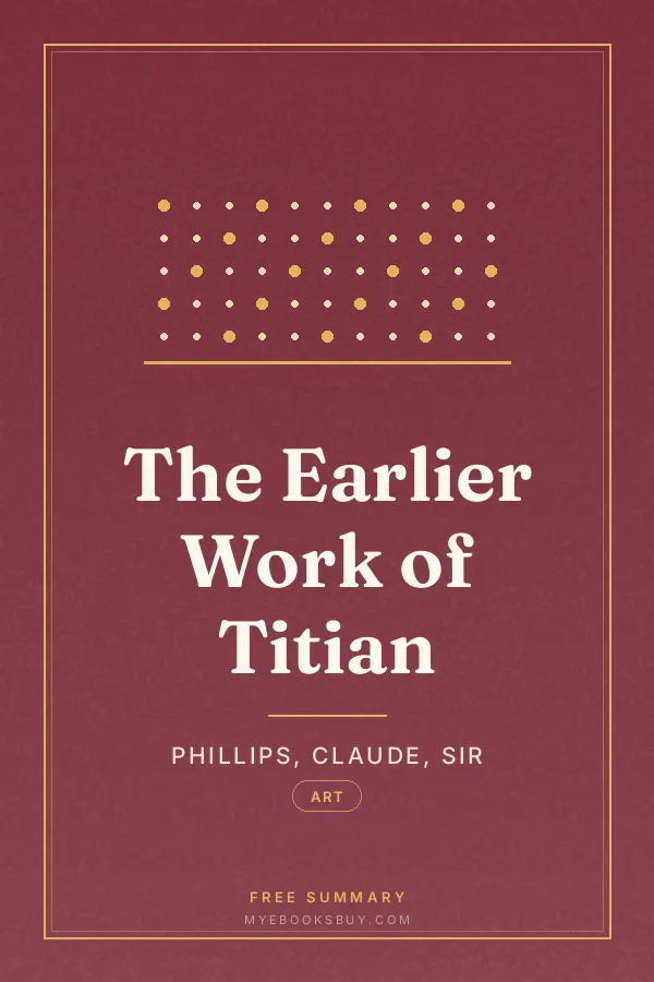 Cover of The Earlier Work of Titian