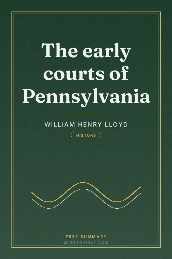 Cover of The early courts of Pennsylvania
