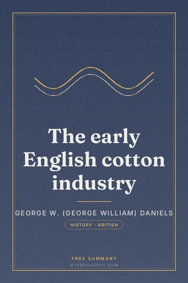 Cover of The early English cotton industry