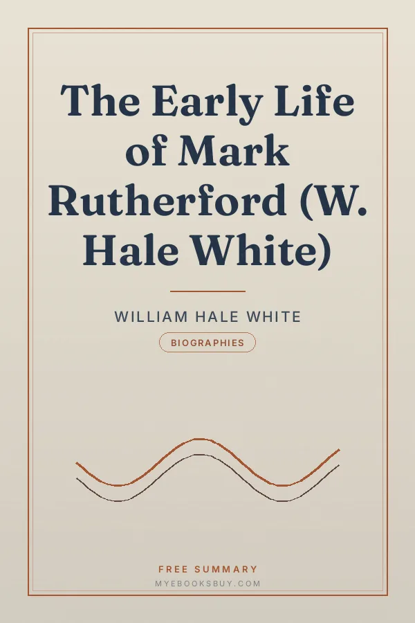 Cover of The Early Life of Mark Rutherford (W. Hale White)