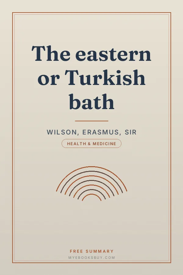 Cover of The eastern or Turkish bath
