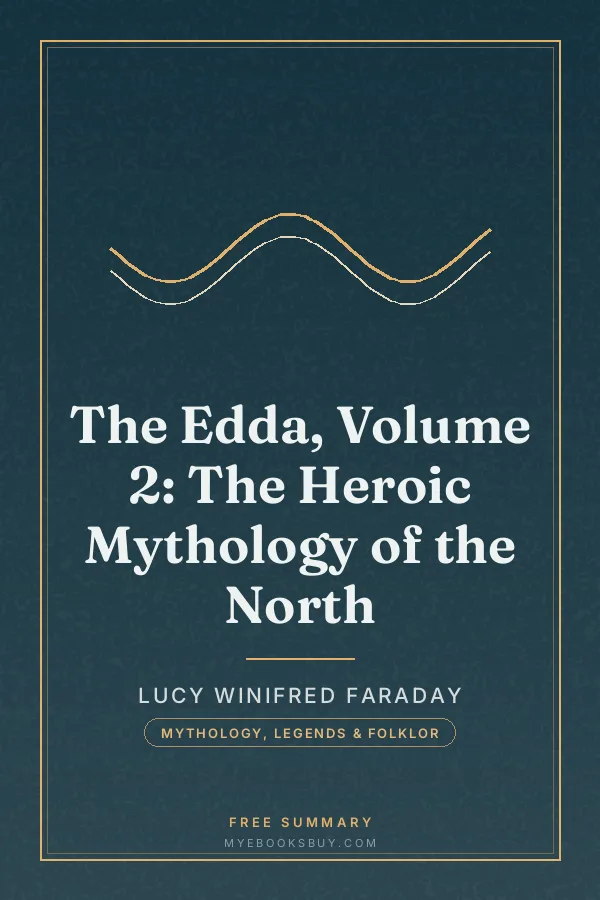 Cover of The Edda, Volume 2: The Heroic Mythology of the North