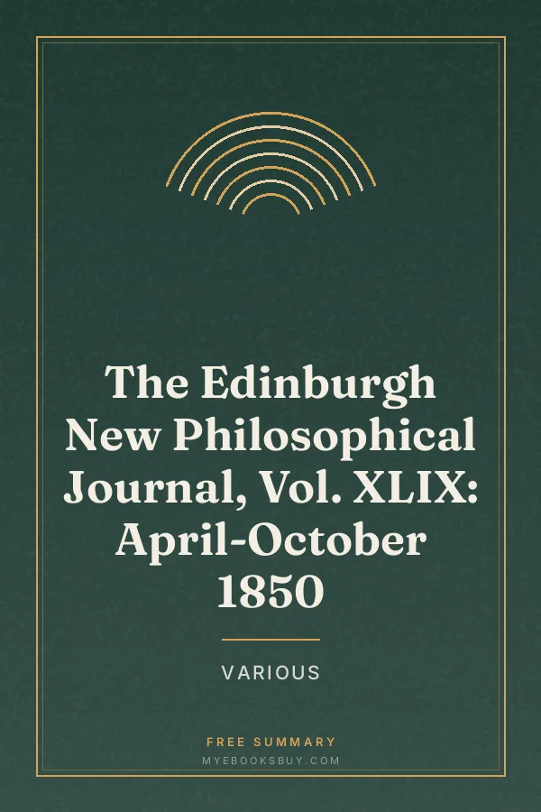 Cover of The Edinburgh New Philosophical Journal, Vol. XLIX: April-October 1850