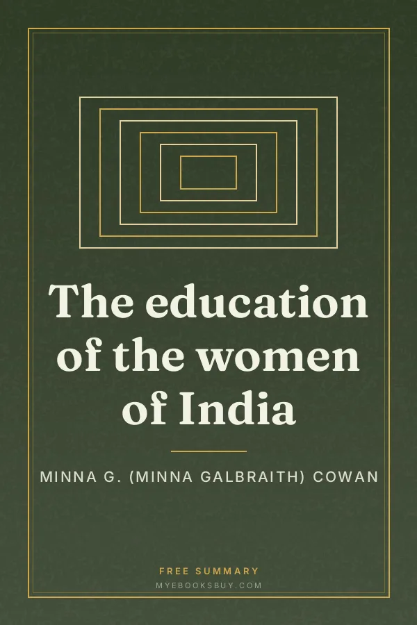 Cover of The education of the women of India