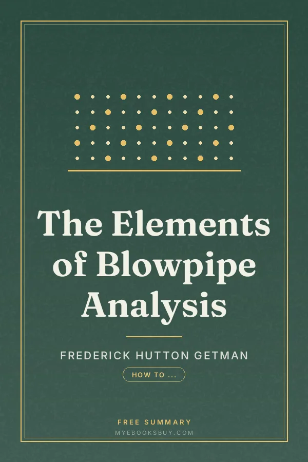 Cover of The Elements of Blowpipe Analysis