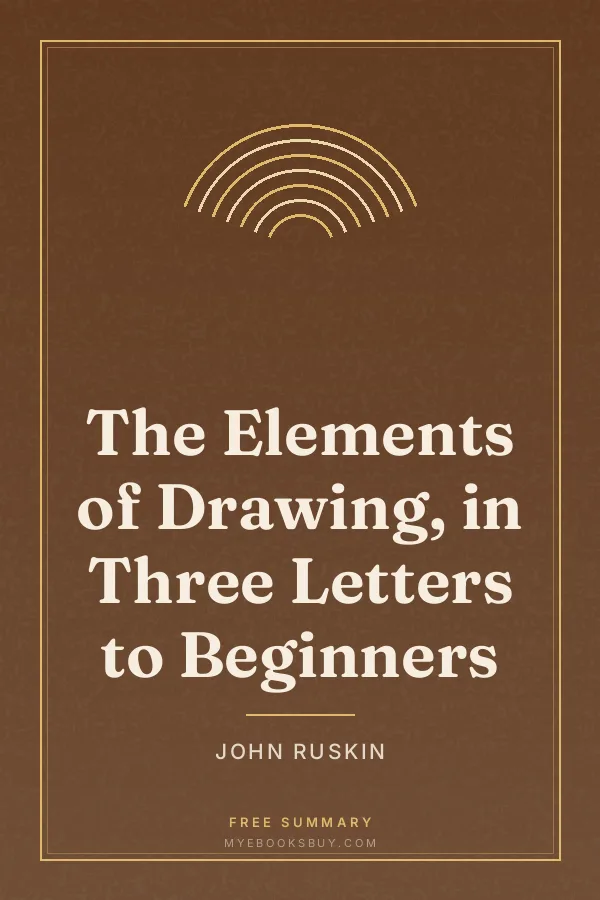 Cover of The Elements of Drawing, in Three Letters to Beginners