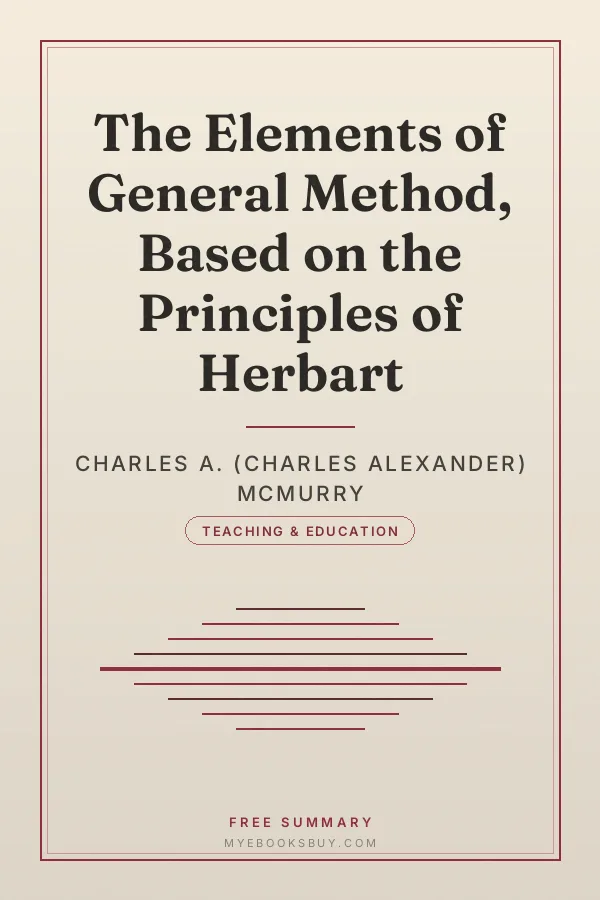 Cover of The Elements of General Method, Based on the Principles of Herbart