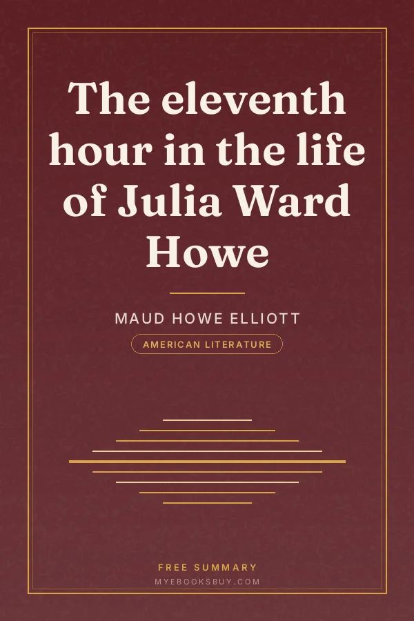 Cover of The eleventh hour in the life of Julia Ward Howe