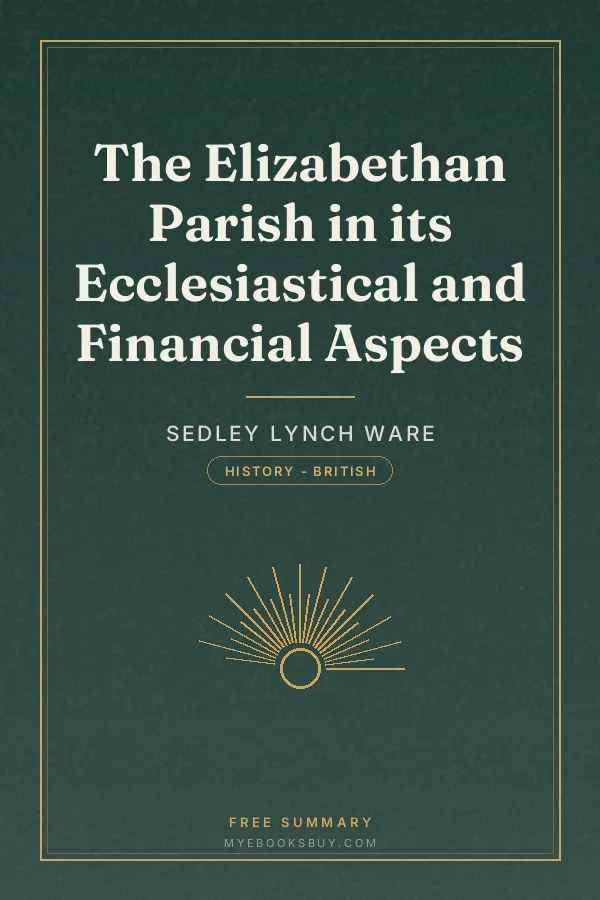 Cover of The Elizabethan Parish in its Ecclesiastical and Financial Aspects