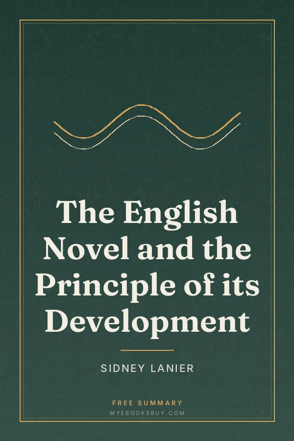 Cover of The English Novel and the Principle of its Development
