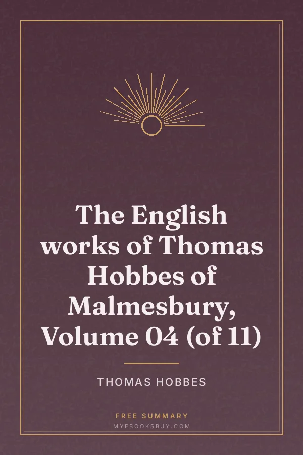Cover of The English works of Thomas Hobbes of Malmesbury, Volume 04 (of 11)