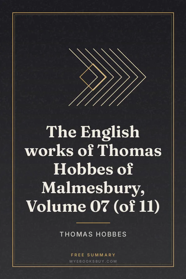 Cover of The English works of Thomas Hobbes of Malmesbury, Volume 07 (of 11)