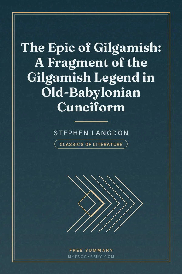 Cover of The Epic of Gilgamish: A Fragment of the Gilgamish Legend in Old-Babylonian Cuneiform
