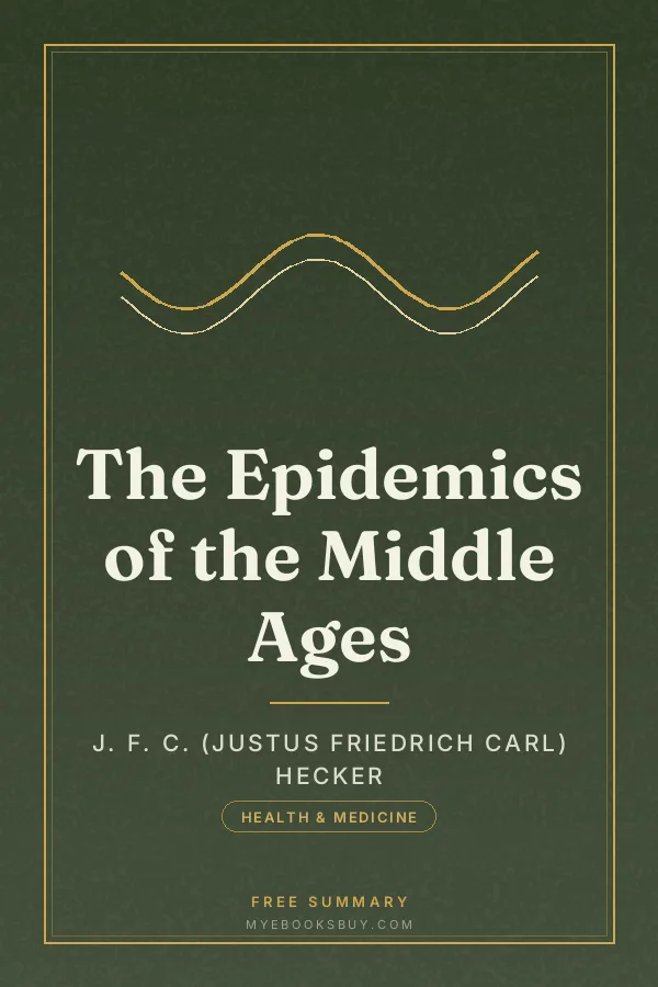 Cover of The Epidemics of the Middle Ages