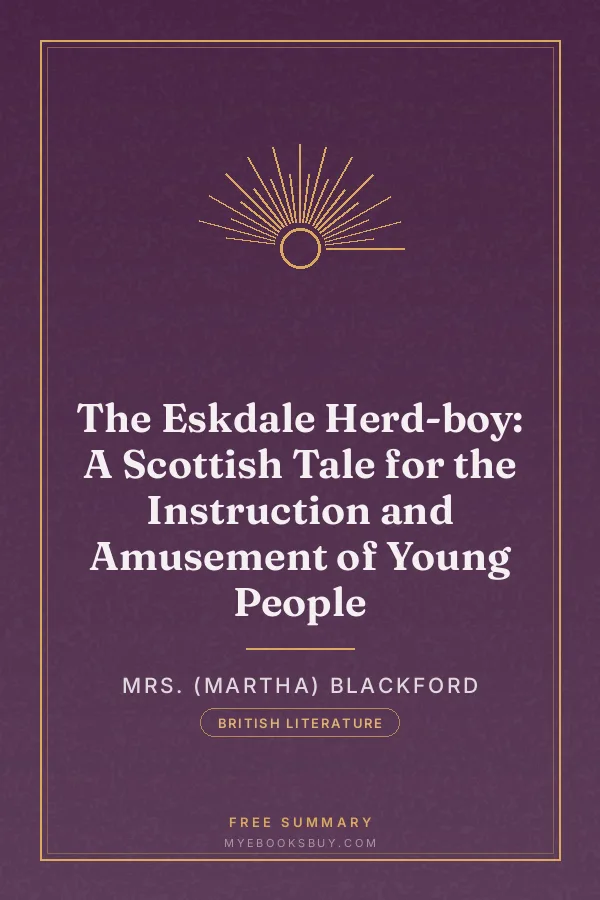 Cover of The Eskdale Herd-boy: A Scottish Tale for the Instruction and Amusement of Young People