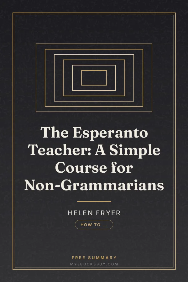Cover of The Esperanto Teacher: A Simple Course for Non-Grammarians