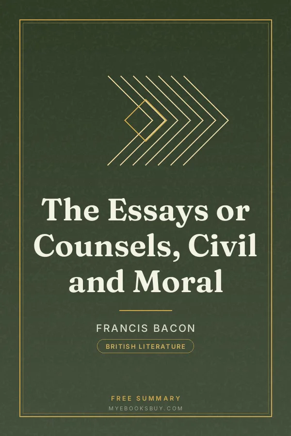 Cover of The Essays or Counsels, Civil and Moral