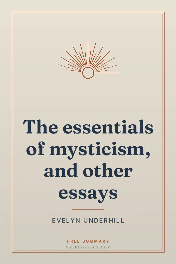 Cover of The essentials of mysticism, and other essays