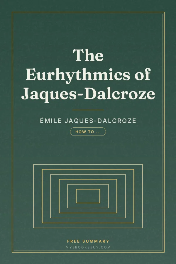 Cover of The Eurhythmics of Jaques-Dalcroze
