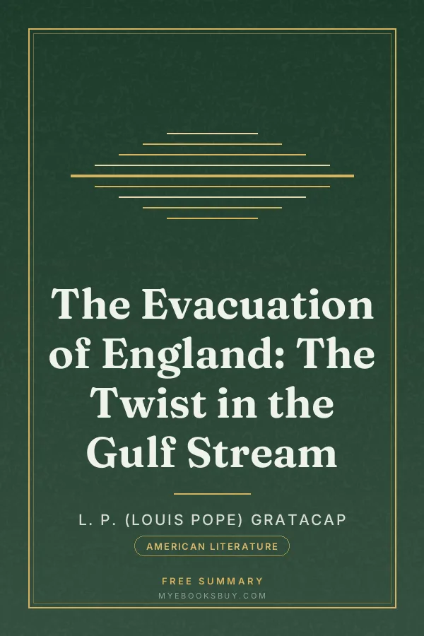 Cover of The Evacuation of England: The Twist in the Gulf Stream