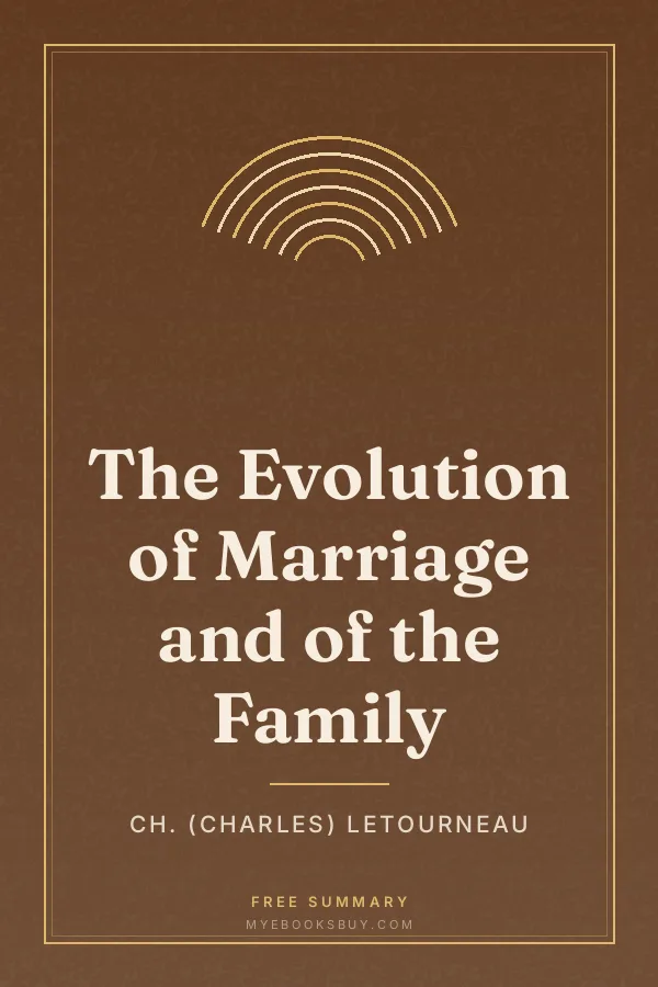 Cover of The Evolution of Marriage and of the Family