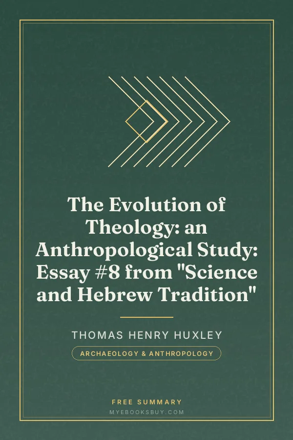 Cover of The Evolution of Theology: an Anthropological Study: Essay #8 from "Science and Hebrew Tradition"