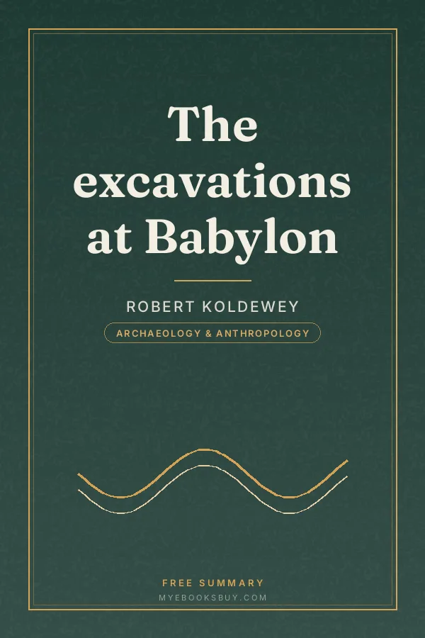Cover of The excavations at Babylon