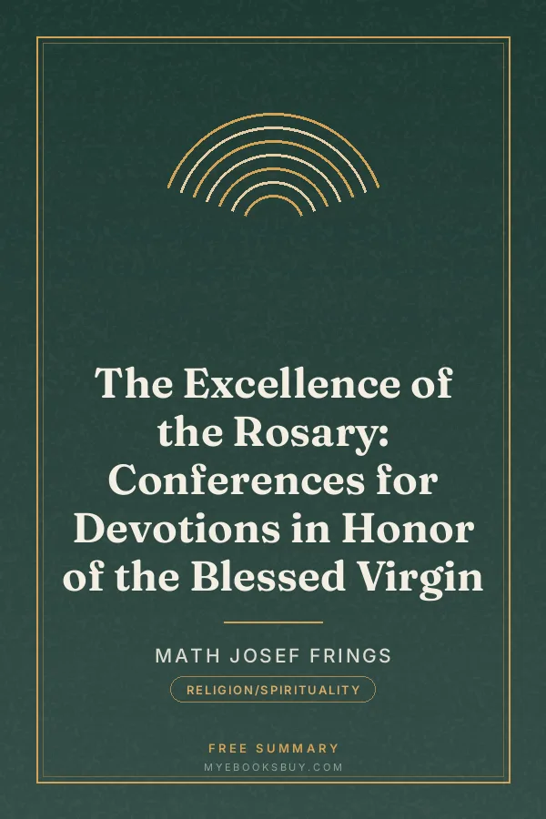 Cover of The Excellence of the Rosary: Conferences for Devotions in Honor of the Blessed Virgin