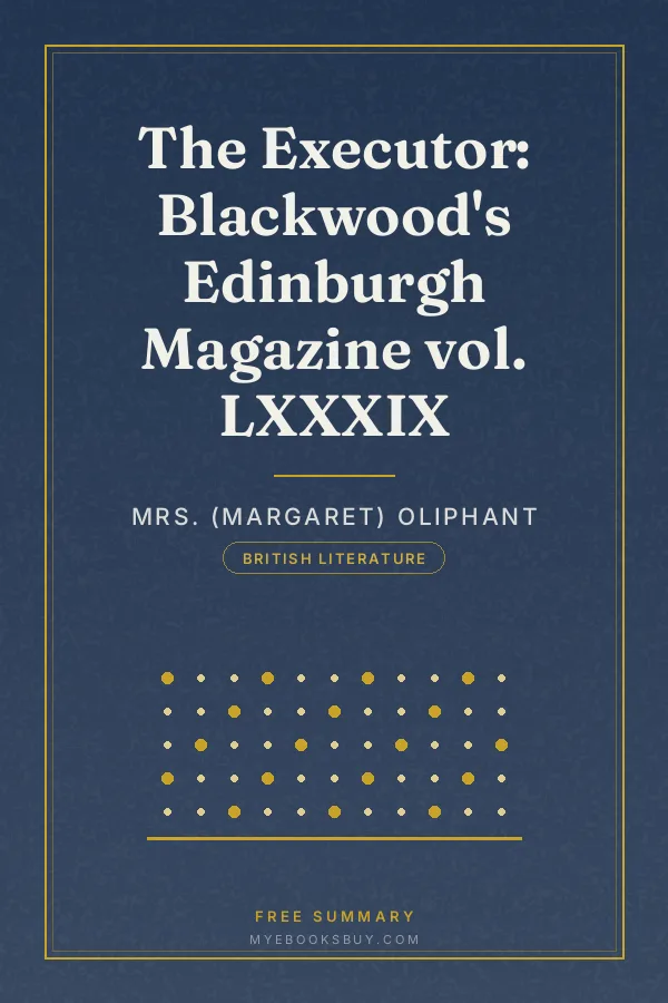 Cover of The Executor: Blackwood's Edinburgh Magazine vol. LXXXIX