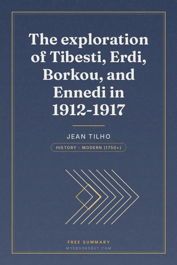 Cover of The exploration of Tibesti, Erdi, Borkou, and Ennedi in 1912-1917
