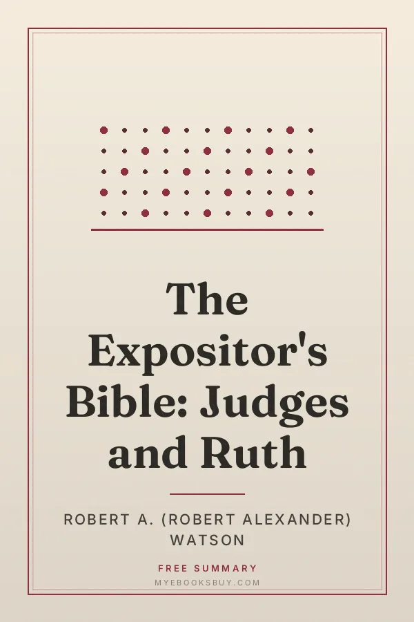 Cover of The Expositor's Bible: Judges and Ruth