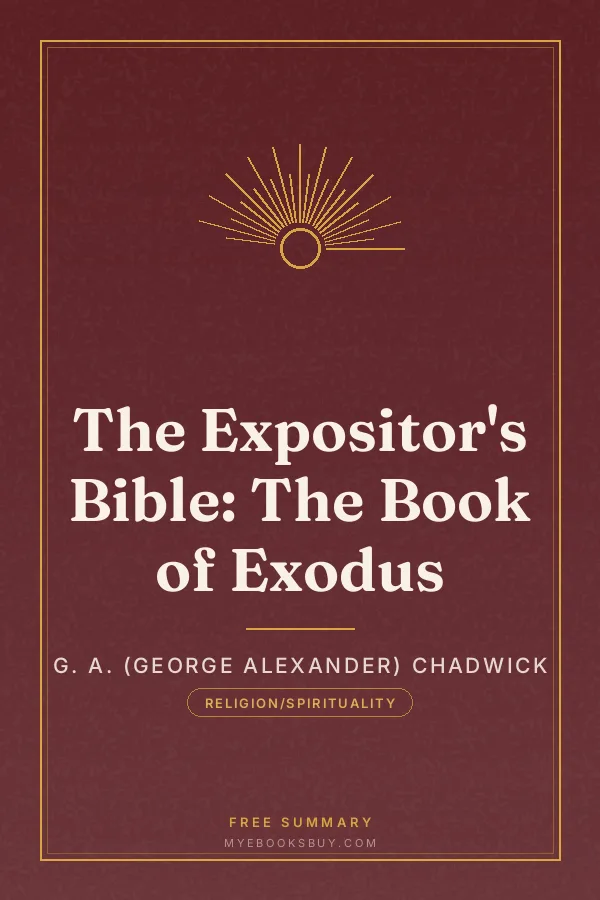 Cover of The Expositor's Bible: The Book of Exodus