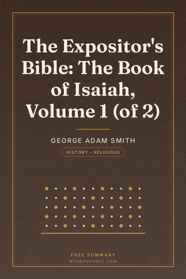 Cover of The Expositor's Bible: The Book of Isaiah, Volume 1 (of 2)