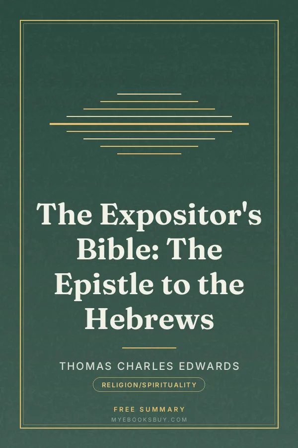 Cover of The Expositor's Bible: The Epistle to the Hebrews