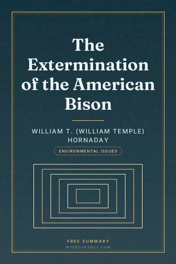 Cover of The Extermination of the American Bison