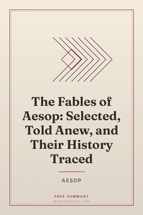 Cover of The Fables of Aesop: Selected, Told Anew, and Their History Traced