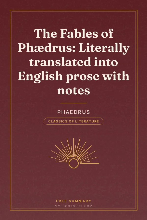 Cover of The Fables of Phædrus: Literally translated into English prose with notes