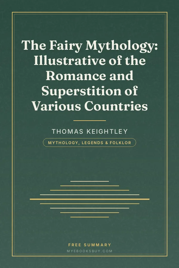 Cover of The Fairy Mythology: Illustrative of the Romance and Superstition of Various Countries