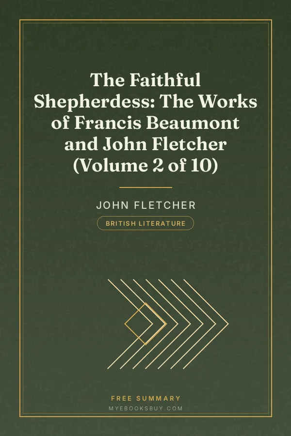 Cover of The Faithful Shepherdess: The Works of Francis Beaumont and John Fletcher (Volume 2 of 10)