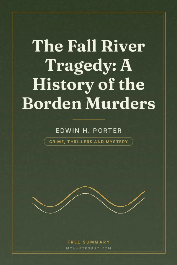 Cover of The Fall River Tragedy: A History of the Borden Murders