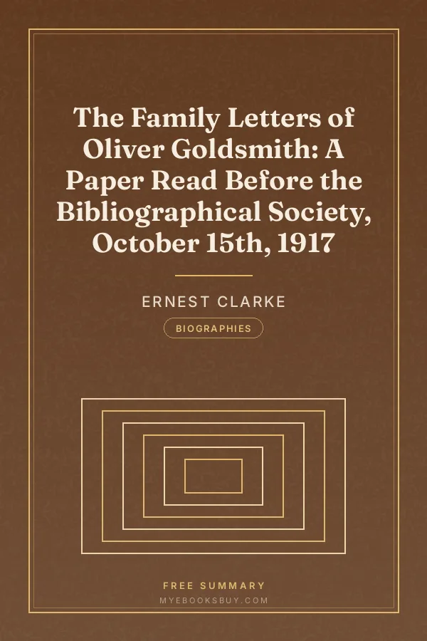 Cover of The Family Letters of Oliver Goldsmith: A Paper Read Before the Bibliographical Society, October 15th, 1917