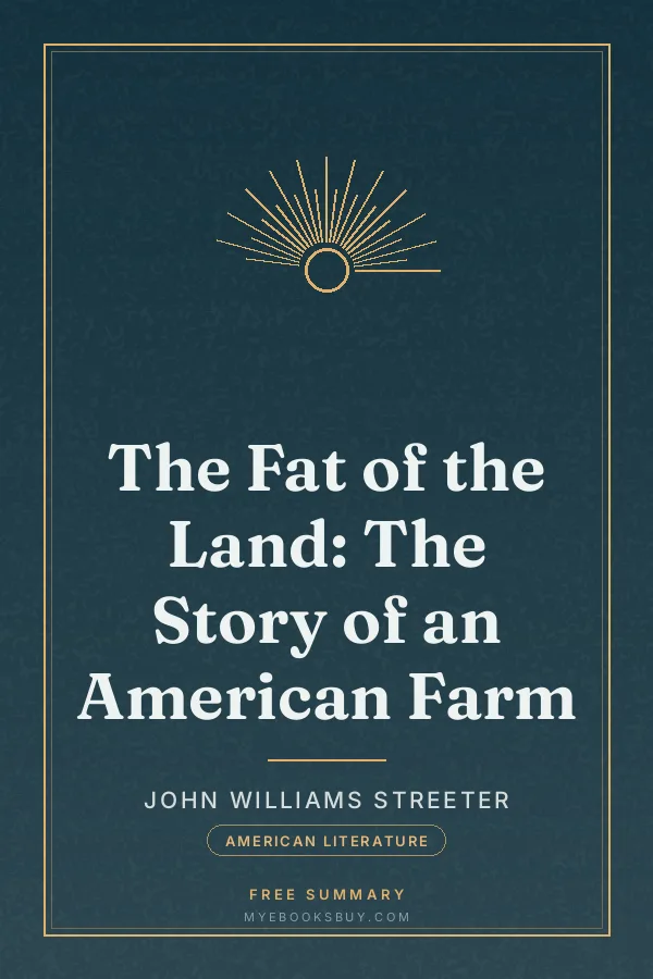 Cover of The Fat of the Land: The Story of an American Farm