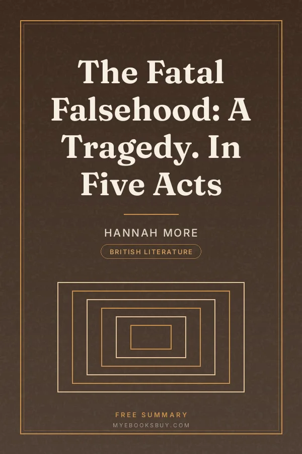 Cover of The Fatal Falsehood: A Tragedy. In Five Acts