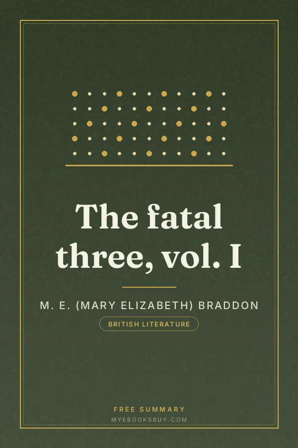 Cover of The fatal three, vol. I
