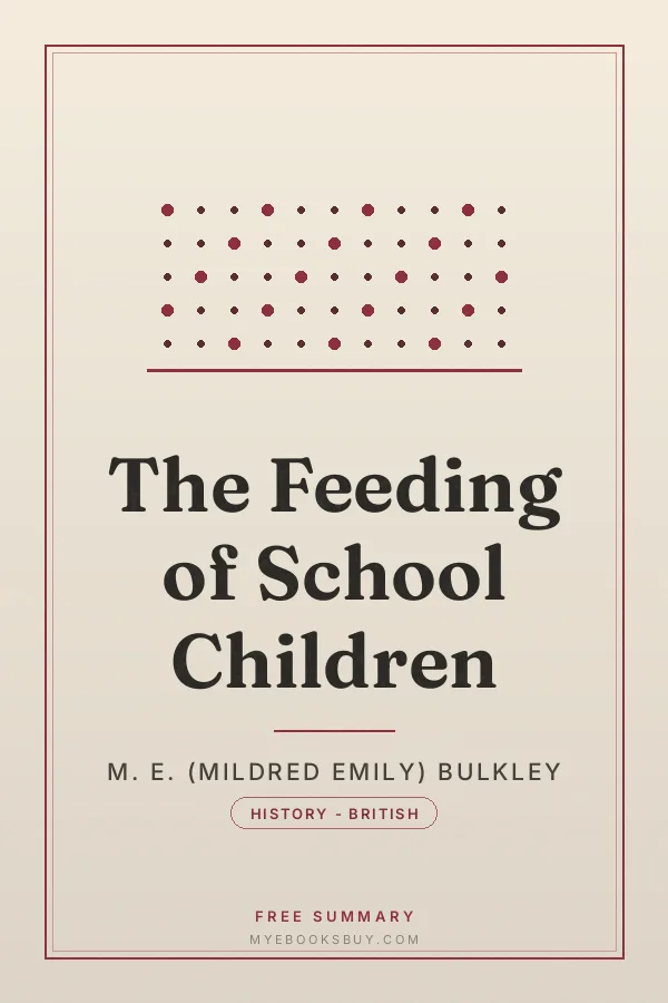 Cover of The Feeding of School Children