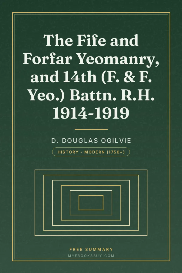 Cover of The Fife and Forfar Yeomanry, and 14th (F. & F. Yeo.) Battn. R.H. 1914-1919