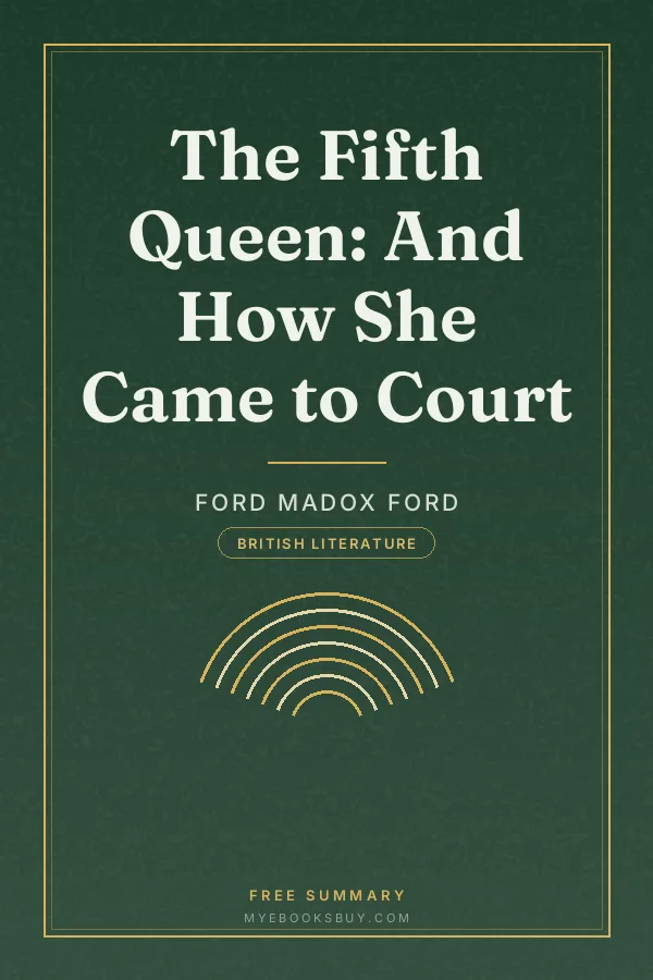 Cover of The Fifth Queen: And How She Came to Court
