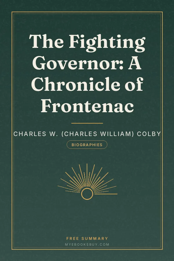 Cover of The Fighting Governor: A Chronicle of Frontenac