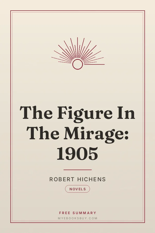 Cover of The Figure In The Mirage: 1905