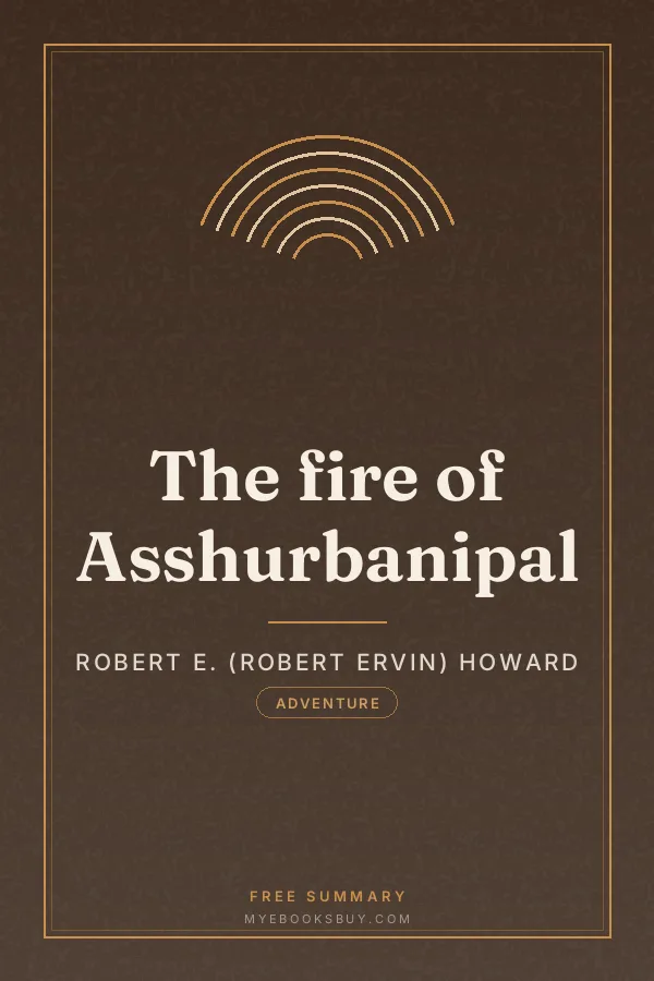 Cover of The fire of Asshurbanipal